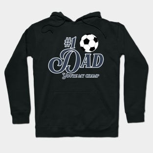 Best Dad soccer champ Hoodie